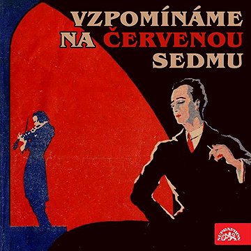 

Vzpomínáme na Červenou sedmu