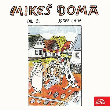

Mikeš doma Díl 3.
