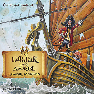 

Lapuťák a kapitán Adorabl
