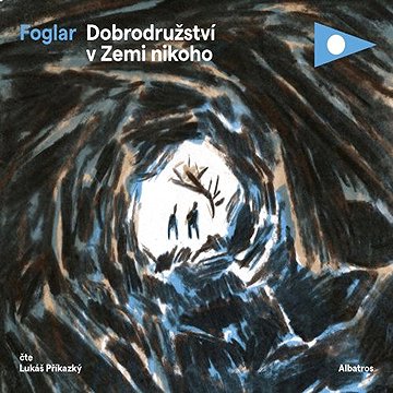 

Dobrodružství v Zemi nikoho