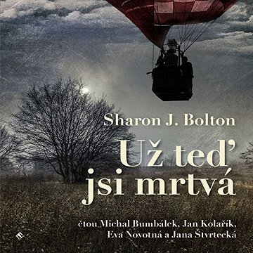 

Už teď jsi mrtvá