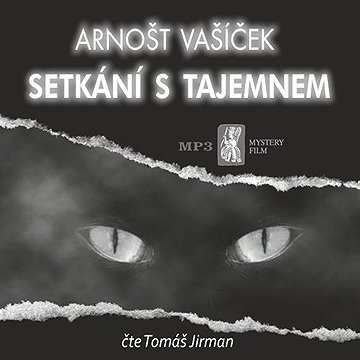 

Setkání s tajemnem