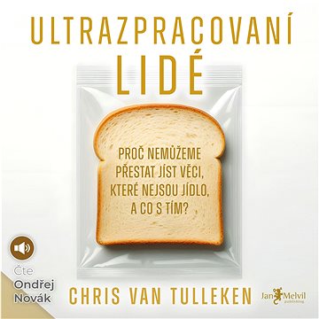 

Ultrazpracovaní lidé