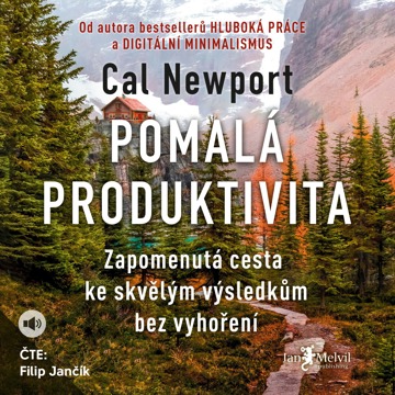 

Pomalá produktivita