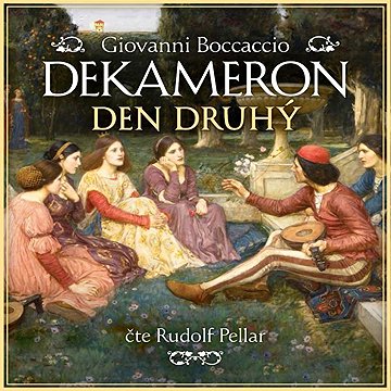 

Dekameron: Den druhý