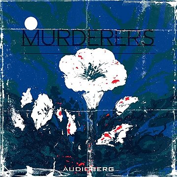 

Murderers