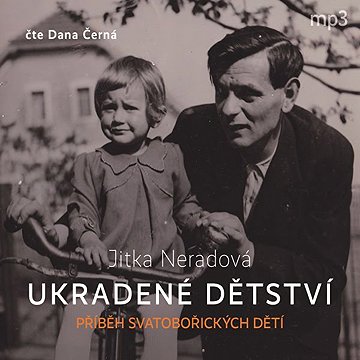 

Ukradené dětství