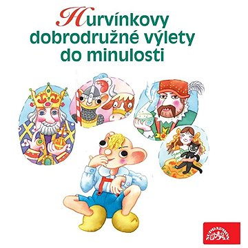

Hurvínkovy dobrodružné výlety do minulosti