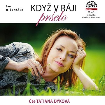 

Otčenášek: Když v ráji pršelo
