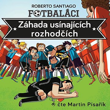 

Fotbaláci I. - Záhada usínajících rozhodčích