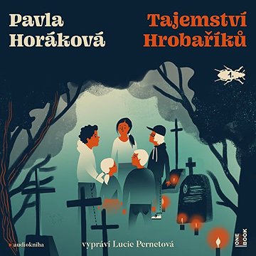

Tajemství Hrobaříků