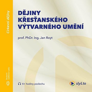 

Dějiny křesťanského výtvarného umění