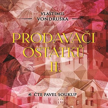 

Prodavači ostatků II.