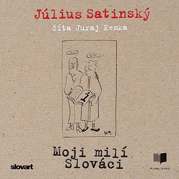 

Moji milí Slováci