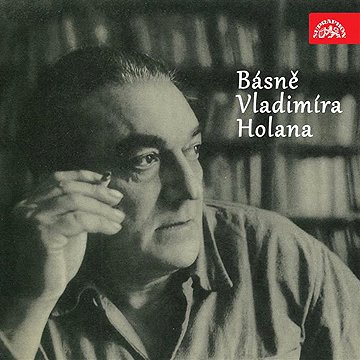 

Básně Vladimíra Holana