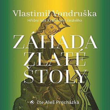 

Záhada zlaté štoly
