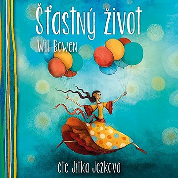 

Šťastný život