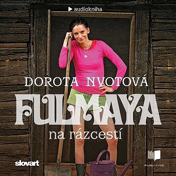 

Fulmaya na rázcestí