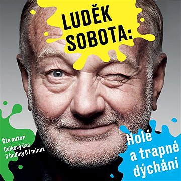 

Holé a trapné dýchání