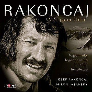 

Rakoncaj. Měl jsem kliku