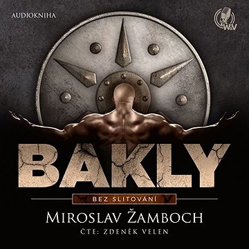 

Bakly: Bez slitování