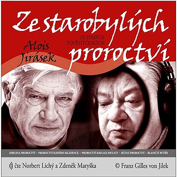 

Ze starobylých proroctví