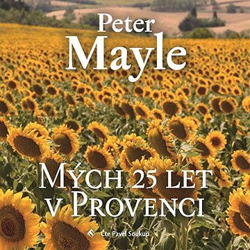 

Mých 25 let v Provenci