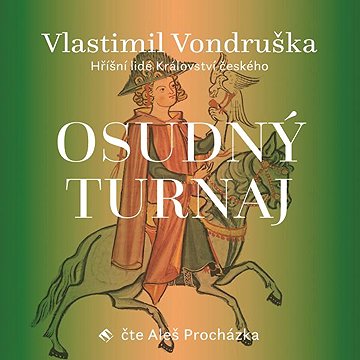 

Osudný turnaj