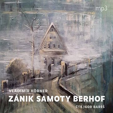 

Zánik samoty Berhof