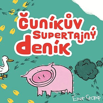 

Čuníkův supertajný deník