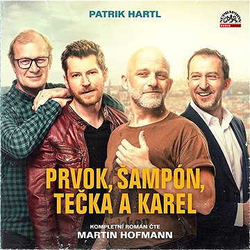

Prvok, Šampón, Tečka a Karel