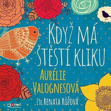 

Když má štěstí kliku