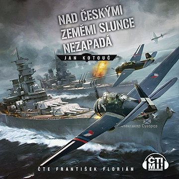 

Nad Českými zeměmi slunce nezapadá