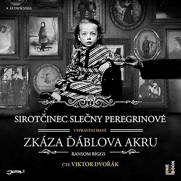 

Sirotčinec slečny Peregrinové: Zkáza Ďáblova akru