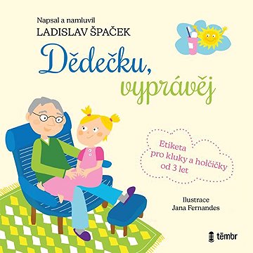 

Dědečku, vyprávěj