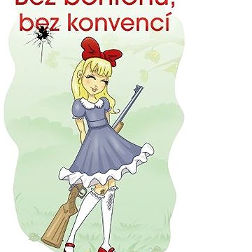 

Bez bontonu, bez konvencí
