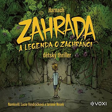 

Zahrada a legenda o zachránci