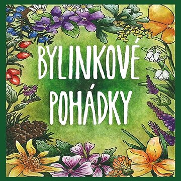 

Bylinkové pohádky