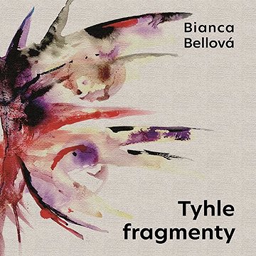 

Tyhle fragmenty