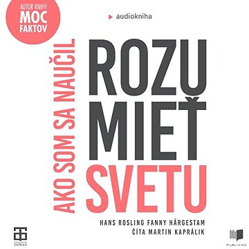 

Ako som sa naučil rozumieť svetu