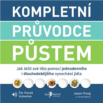 

Kompletní průvodce půstem