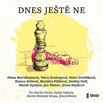 

Dnes ještě ne