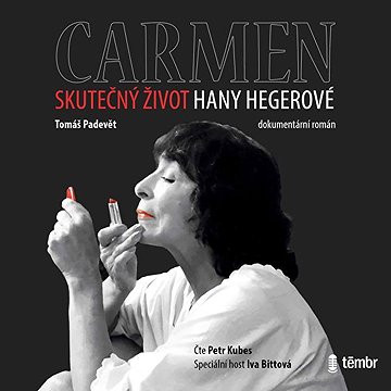 

Carmen – Skutečný život Hany Hegerové