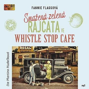 

Smažená zelená rajčata ve Whistle Stop Cafe