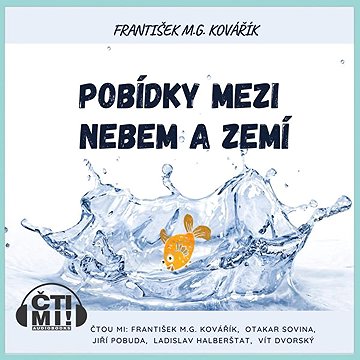 

Pobídky mezi nebem a zemí