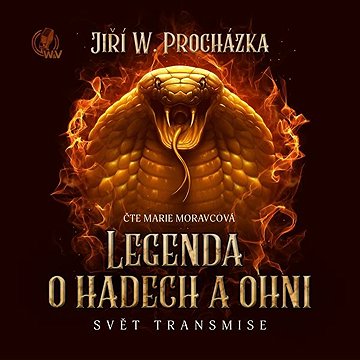 

Legenda o hadech a ohni