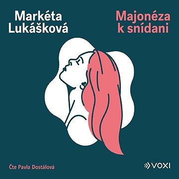 

Majonéza k snídani