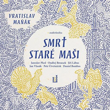 

Smrt staré Maši
