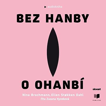 

Bez hanby o ohanbí