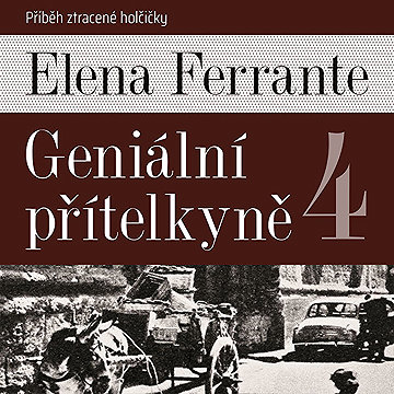 

Geniální přítelkyně IV.